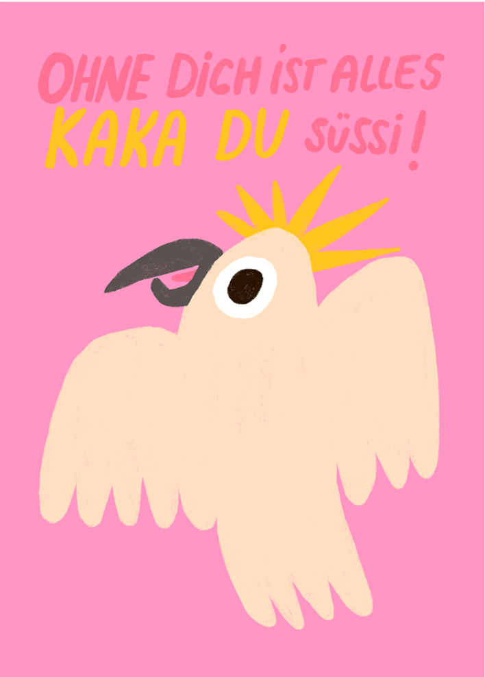 Postkarte von Slinga Illustration mit dem Motiv "Ohne Dich ist alles Kakadu" in bunten Farben.