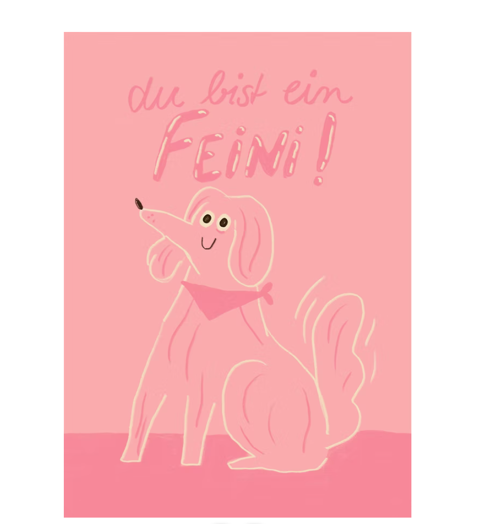 Du Bist ein Feini Postkarte von Slinga Illustrations in Rosa und Pink mit gemalem Hund