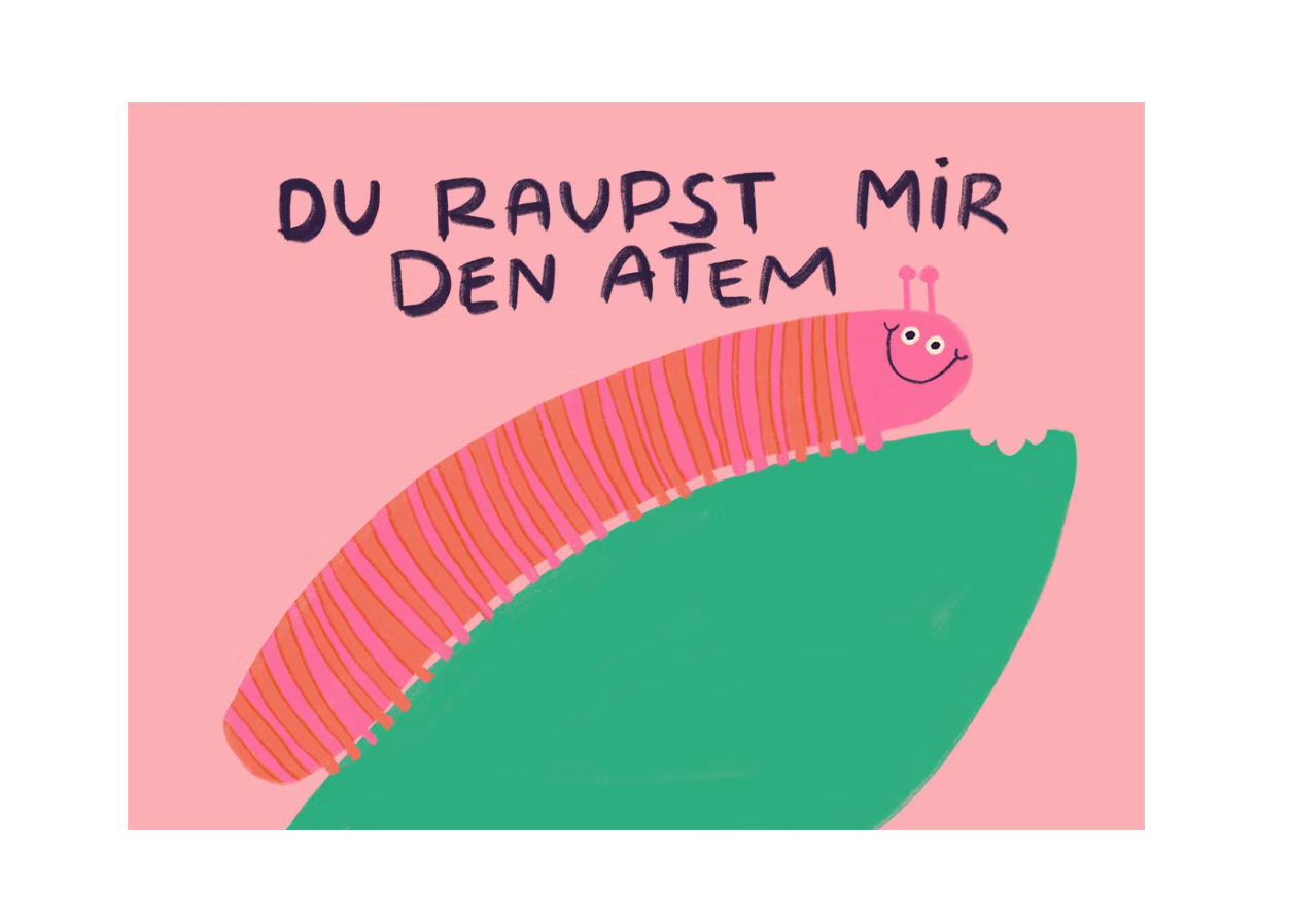 Postkarte Du Raupst Mir den Atem - keks.