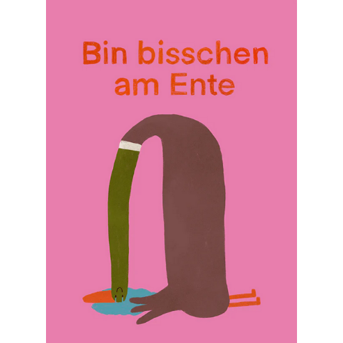 Postkarte Slinga "Bin bisschen am Ente"